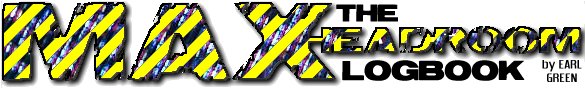 The Max Headroom LogBook by Earl Green