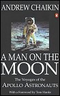 A Man On The Moon: The Voyages Of The Apollo Astronauts