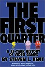 The First Quarter: A 25-Year History Of Video Games