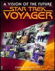 Star Trek: Voyager - A Vision Of The Future