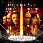 Blake's 7: The Early Years - Point Of No Return / Eye Of The Machine
