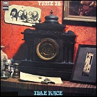 The Idle Race - Time Is...