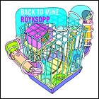 Royksopp - Back To Mine