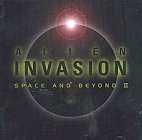 Alien Invasions: Space and Beyond II