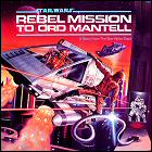 Star Wars: Rebel Mission To Ord Mantell