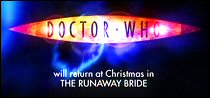 Doctor Who will return at Christmas in The Runaway Bride