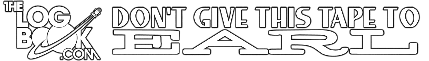 Don't Give This Tape To Earl Podcast