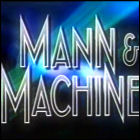 Mann & Machine