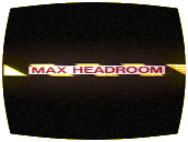 Max Headroom