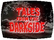 Tales From The Darkside