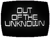 Out Of The Unknown