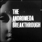 The Andromeda Breakthrough