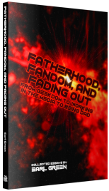 Fatherhood, Fandom and Fading Out