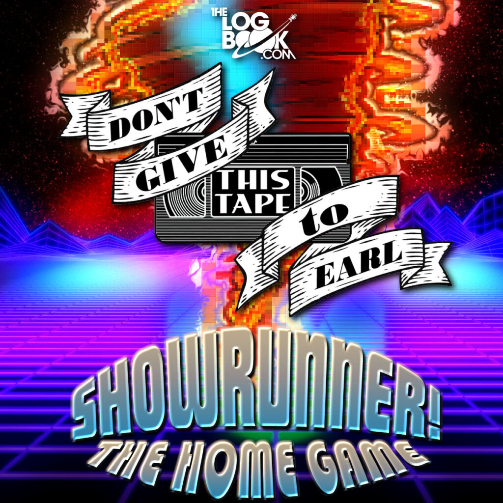 403: Showrunner! The Home Game