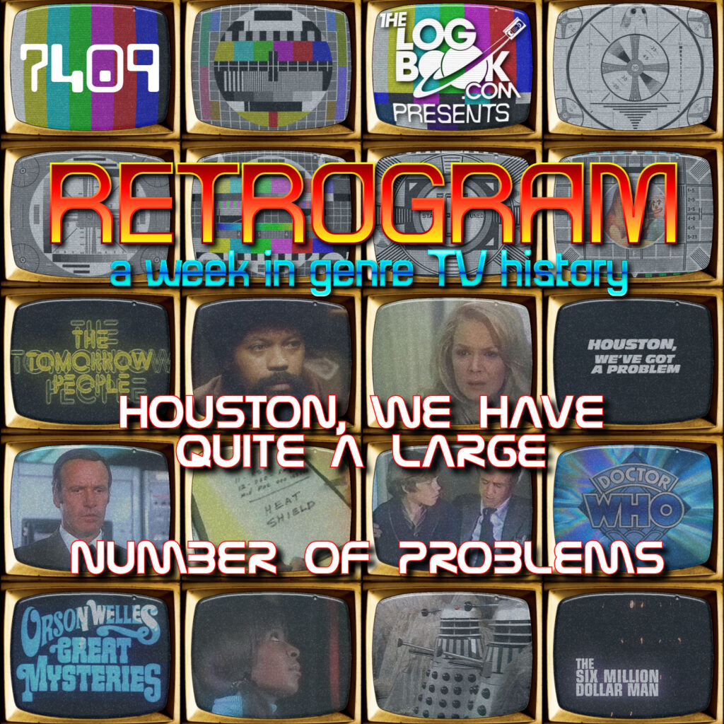 Retrogram 7409: Houston, We Have Quite A Large Number Of Problems