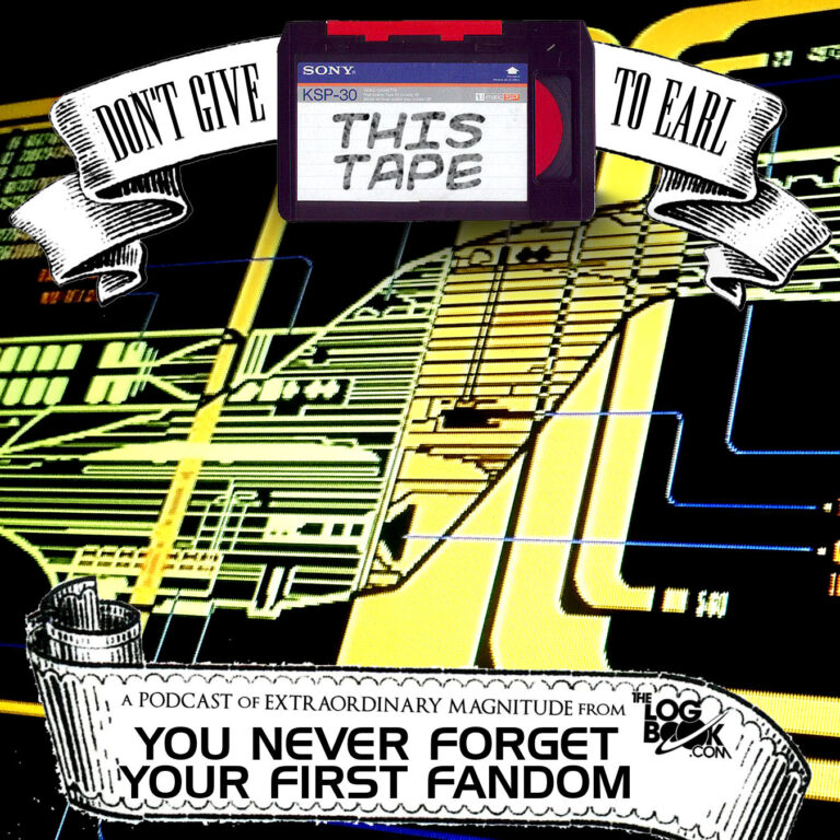 107: You Never Forget Your First Fandom